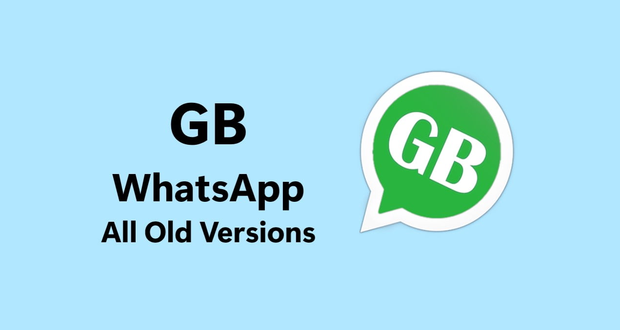 GBWhatsApp Old Versions