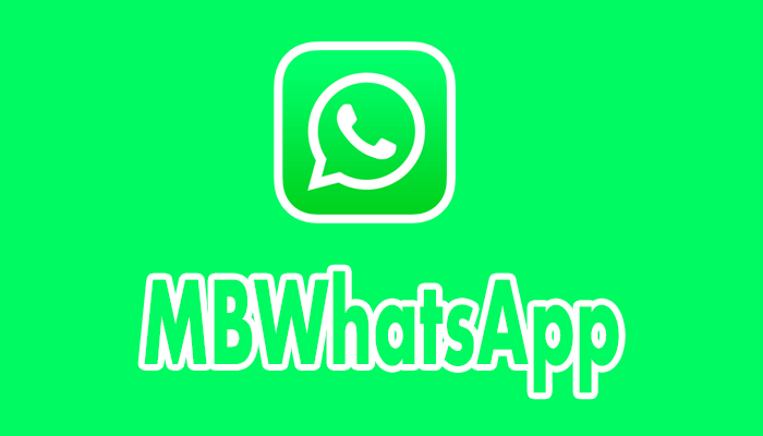 MBWhatsApp APK Download 2022 Latest Version