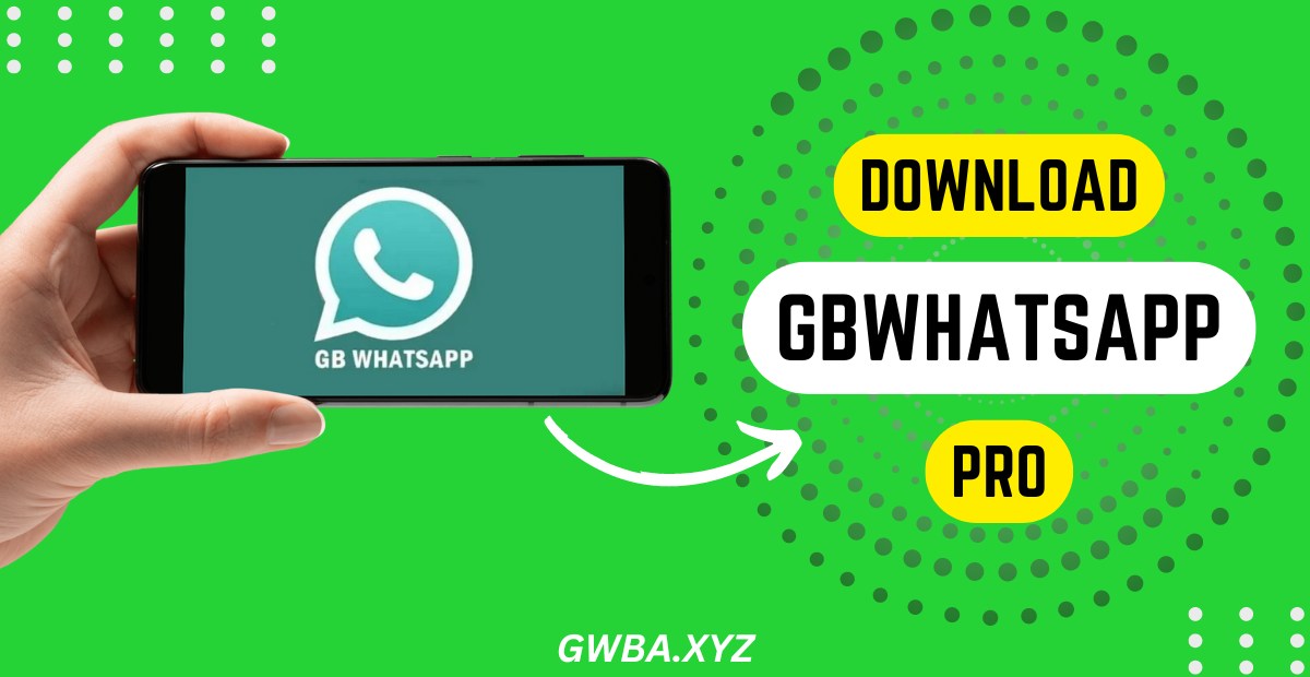 Baixe a versão mais recente do GB WhatsApp